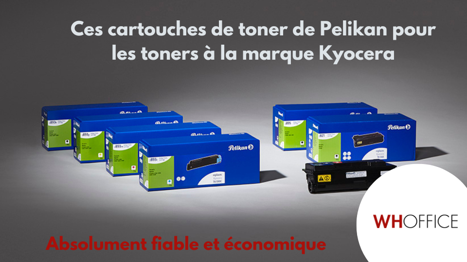 WHOffice - Cartouches de toner Pelikan pour Kyocera : haute qualité à un prix avantageux